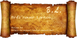 Brünauer Lantos névjegykártya
